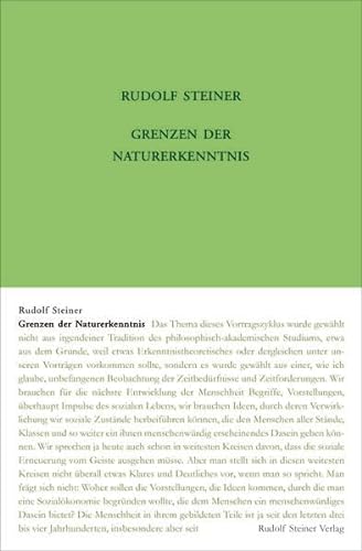 Grenzen der Naturerkenntnis: Acht Vorträge, Dornach 1920 (Rudolf Steiner Gesamtausgabe: Schriften und Vorträge)